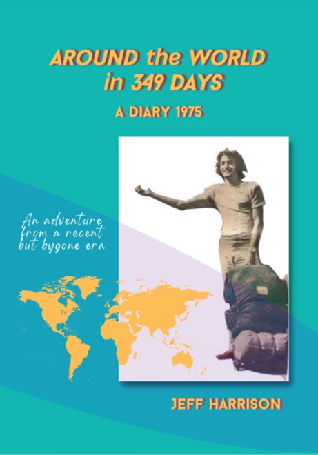 Around the World in 349 Days - A Diary 1975